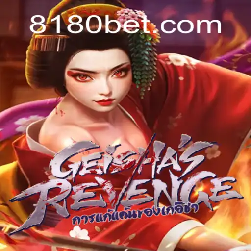 GeishasRevenge: Descubra a Jornada Empolgante no 818bet